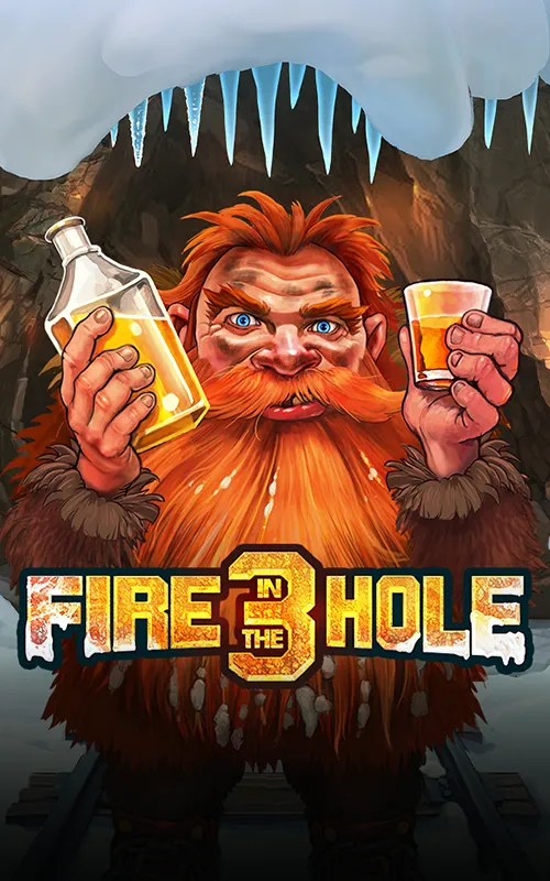 Fire in the Hole 3 at Bzee Bet Casino